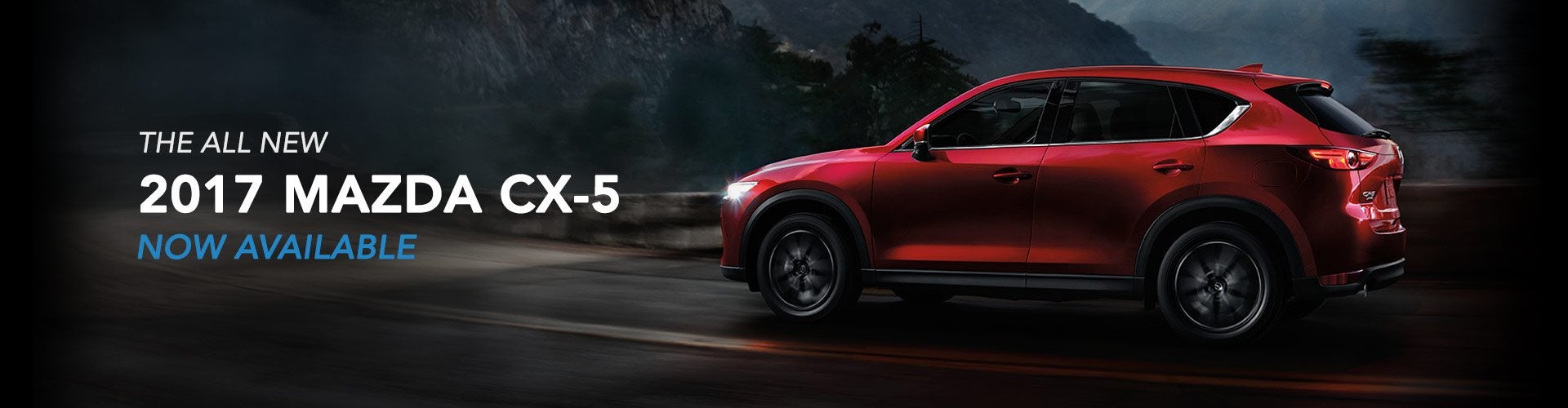 2017 Mazda CX-5 - Now Available